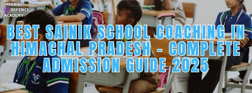 Sainik-School-Coaching-in-Himachal-Pradesh.